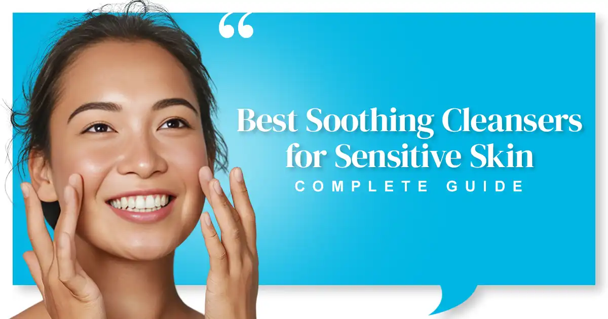 best skin care cleanser for sensitive skin